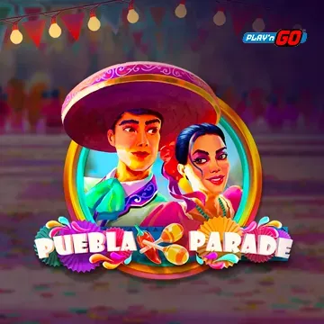 PlaynGo : Puebla Parade - BOYBET168