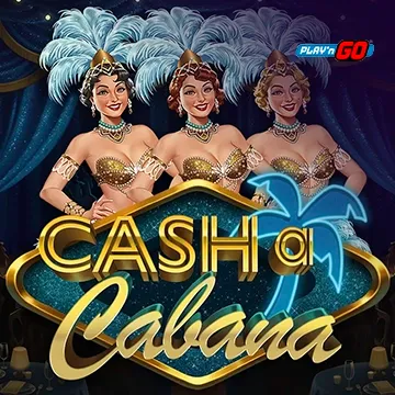 PlaynGo : Cash-a-Cabana - BOYBET168