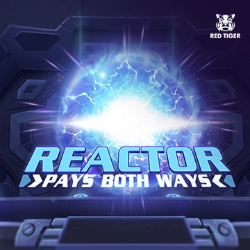 Redtiger : Reactor - BOYBET168
